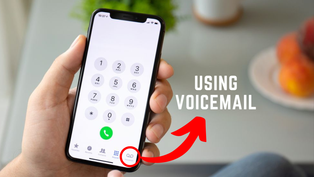 Using Voicemail