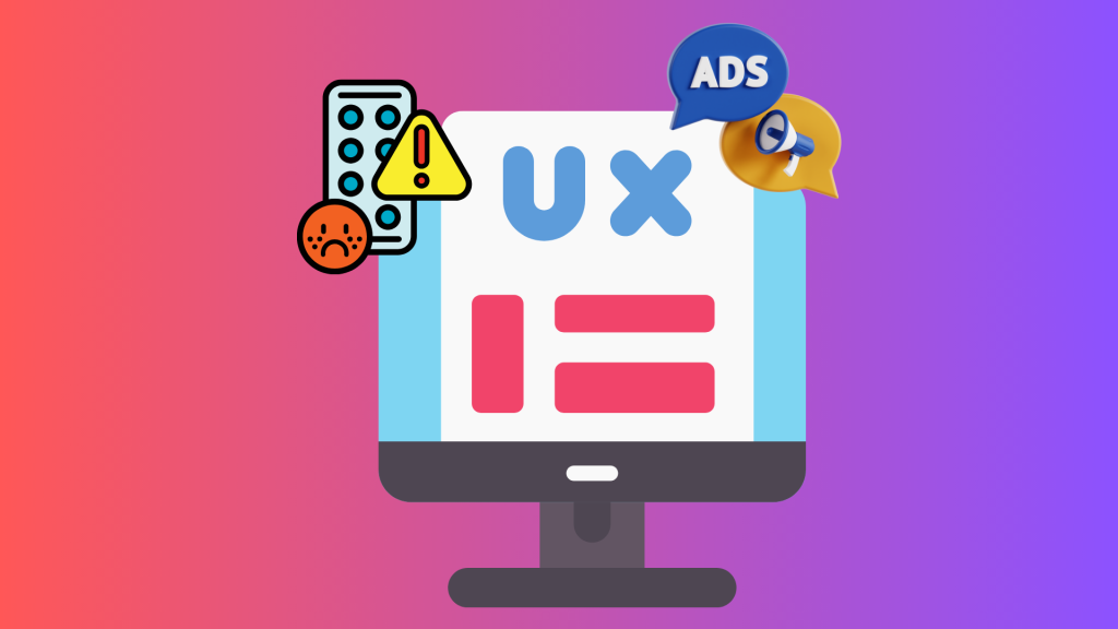 Adverse User Experience Due to Ads